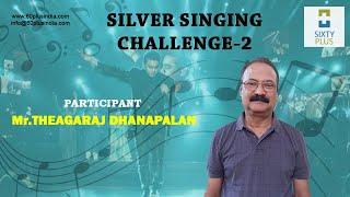 Singing competition among senior citizens| Mr. Theagaraj Dhanapalan| Community| 60Plus India