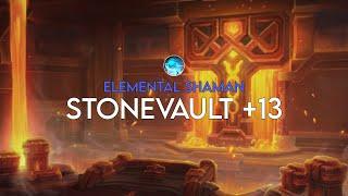 Stonevault +13 | Elemental Stormbringer Shaman