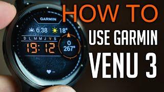 How to use Garmin Venu 3 (User Guide 101)