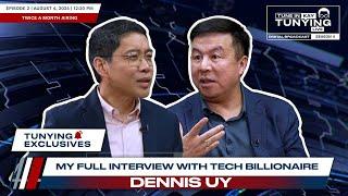 MY FULL INTERVIEW WITH TECH BILLIONAIRE DENNIS UY