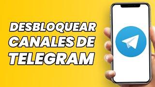 Cómo desbloquear canales de Telegram | Arreglar canales que no se pueden mostrar