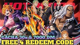 KLAIM 4 CODE  GACHA 7K DM & 30 TIKET  OP SAILING KINGDOM • PIRATE KING LEGEND