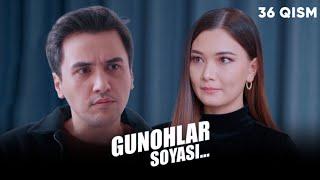 Gunohlar soyasi 36-qism (milliy serial) Гуноҳлар сояси 36-қисм