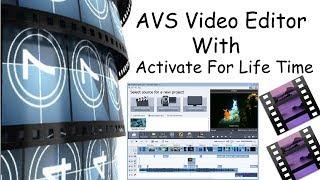 How To Activate AVS Video Editor With  Keygen Patch For Life Time