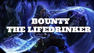 [Grim Dawn] Bounty The Lifedrinker