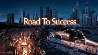 Road To Success Trailer