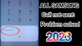 how to fix call not sent problem samsung/fix call not sent