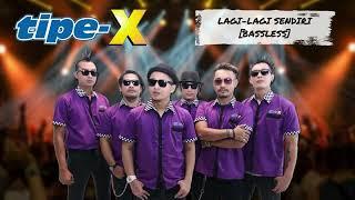 TIPE X - LAGI-LAGI SENDIRI || Bassless [No Bass] || Backing Track