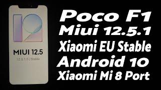 Poco F1 | Miui 12.5.1 Stable | Android 10 | Xiaomi EU | Xiaomi Mi 8 Port