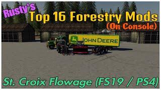 *Top 16 Forestry Mods on Console / Rusty's Favorite / FS19 / PS4 / RustyMoney Gaming