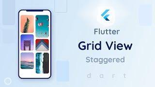 Flutter Staggered GridView | Flutter Tutorial