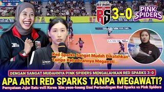 "TANPA MEGA RED SPARKS KALAH" Mengejutkan Ratu Voli Korea Malah BICARA GINI Usai Menang 3-0 Lawan RS