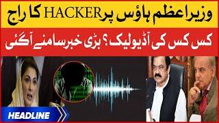 PM House Control To Hackers | News Headlines at 6 PM | PMLN Leaders Audio Leaked