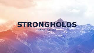 Strongholds by Chris Tomlin (Lyrics)
