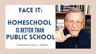 FACE IT: Homeschool Is Better Than Public School