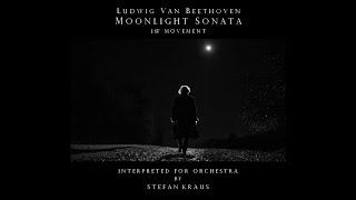 Beethoven - Moonlight Sonata | Arr. Stefan Kraus