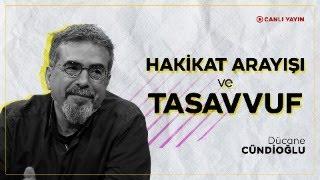 Hakikat Arayışı ve Tasavvuf