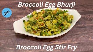 BROCCOLI EGG BHURJI || BROCOLLI EGG STIR FRY || HEALTHY STIR FRY RECIPE || 3Gens Kitchen