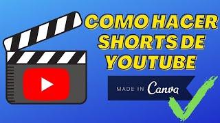 Como hacer Shorts de YouTube con Canva