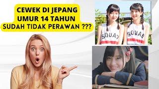 Fakta Unik Wanita Jepang | Malu Jika Masih Perawan ?