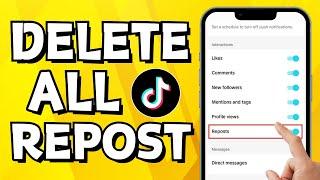 How Do I Delete All My Repost On TikTok (Basic Tutorial)