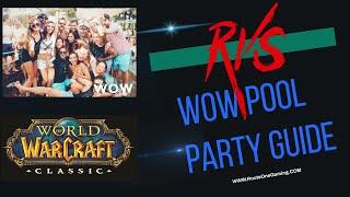 Wow Classic Guides: The POOL PARTY!