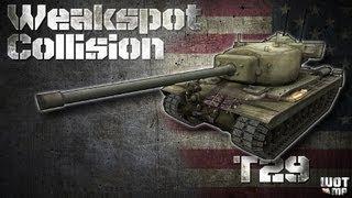 World of Tanks: Weak Spots & Collision: T29 |HD|