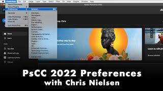 Adobe Photoshop CC 2022 Preferences and Workspace Set up