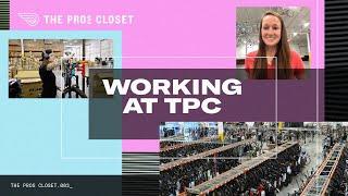 Working at TPC | The Pro's Closet
