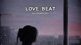 [ FREE ] Love Beat Instrumental Type Beat 2024