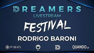 Rodrigo Baroni @ Dreamers Livestream Festival Julio 2020
