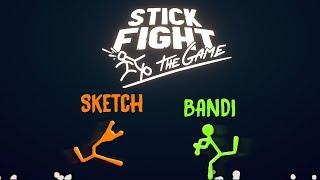 SKETCH VS BANDI | Stick Fight
