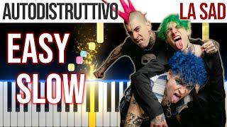 Autodistruttivo - La Sad - SANREMO 2024 - EASY SLOW Piano Tutorial with Melody + Chords + Bass4K