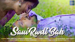 SAUI RWDI BAH II OFFICIAL KOKBOROK FULL MUSIC VIDEO 2024 || BIVA & SUBHAJIT || PARMITA & MANIK