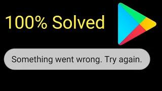 How To Fix Something Went Wrong. Try Again - Google Play store Error Android