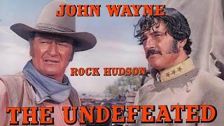 full film, John Wayne & Rock Hudson, THE UNDEFEATED, in Hi Def 1969.