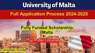 University of Malta Scholarship 2024 Complete Application Process | Study Free in Malta | MS, PHD