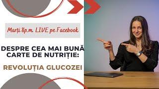 Cea mai bună carte de nutriție - REVOLUȚIA GLUCOZEI