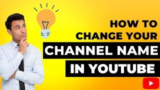 How To Change Your You-Tube Channel Name || Arman Tech