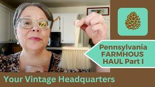 Farmhouse Antique Haul From PA!