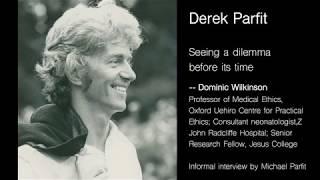 Seeing a dilemma before its time: Dominic Wilkinson on Derek Parfit