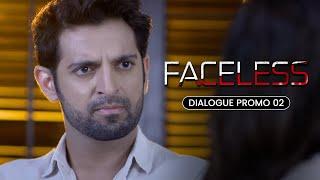 Faceless - Dialogue Promo 02 | Sid Makkar | Purvi Mundada | Crime Thriller Web Series | Vikram Bhatt