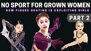 The Cycle of Exploitation in Women's Figure Skating | An Essay | PART 2