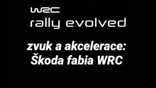 WRC Rally Evolved zvuk a akcelerace: Škoda fabia WRC