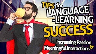 OUINO™ Language Tips: Language-Learning Success (Passion & Interactions)