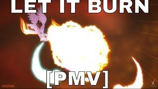 RED - Let It Burn (Extended m761 Version) PMV