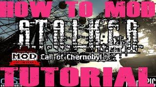 How to MOD S.T.A.L.K.E.R. Call of Chernobyl FULL GUIDE