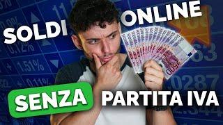 Come FARE SOLDI ONLINE | 4 Metodi SENZA Partita IVA