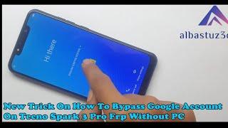 New Trick On How To Bypass Google Account On Tecno Spark 3 Pro Frp Without PC