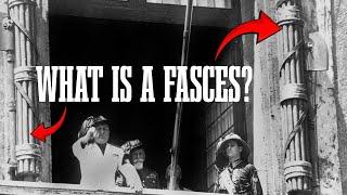 What is a fasces and what does it symbolize?